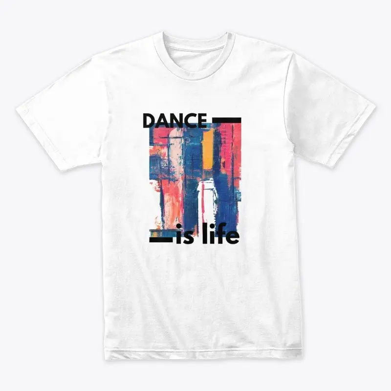 Camiseta dance is my life